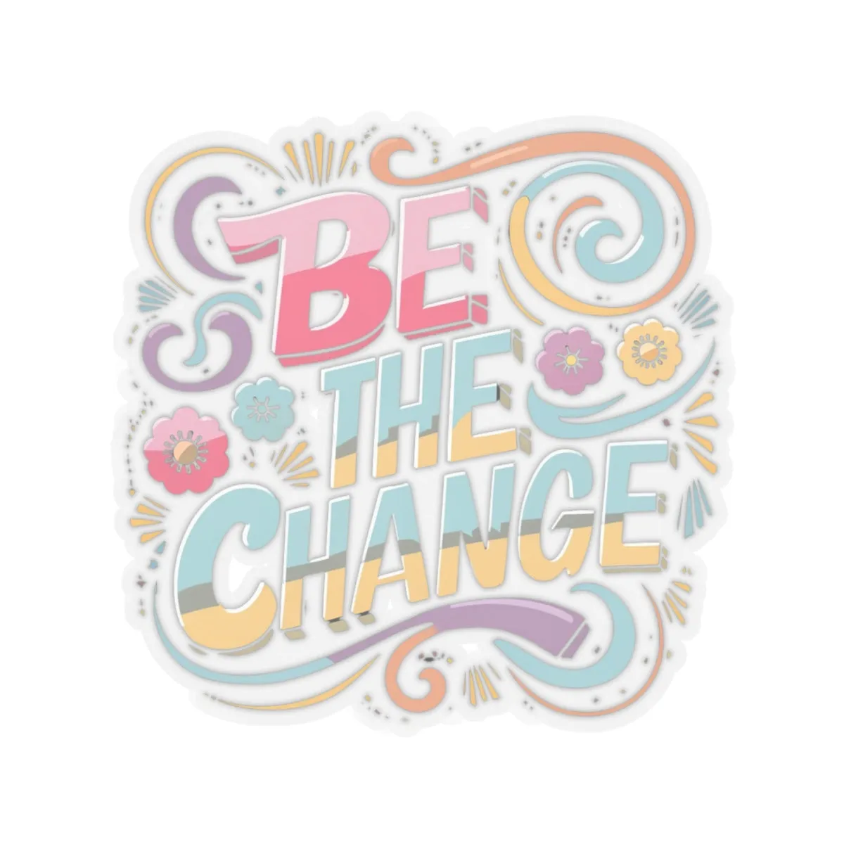 Be The Change Kiss-Cut Stickers