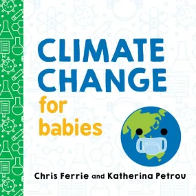 Climate Change For Babies