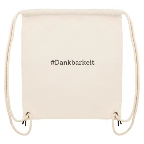 Gym Bag - Dankbarkeit -