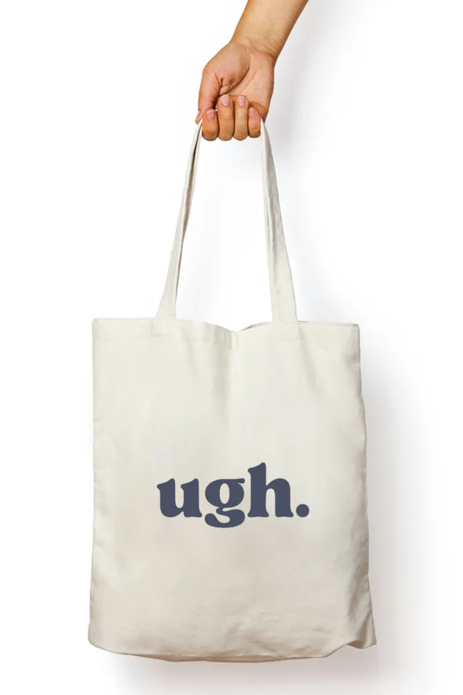 Ugh Tote Bag