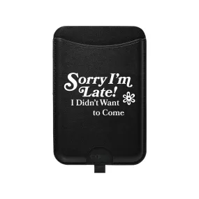 Wallet - Sorry I'm Late